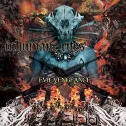 Inhumane Rites : Evil Vengeance